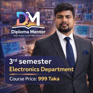 ৩য় সেমিস্টার – Electronics Department